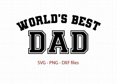 world s best dad svg world s best dad cut file etsy uk