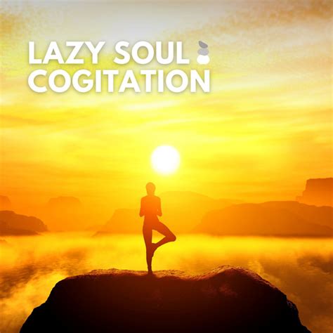 Lazy Soul Cogitation Album By Transcendental Meditation Spotify