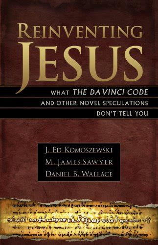 Evangelical Textual Criticism Reinventing Jesus