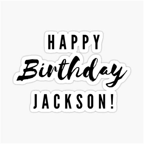 Jackson Happy Birthday Ts And Merchandise Redbubble