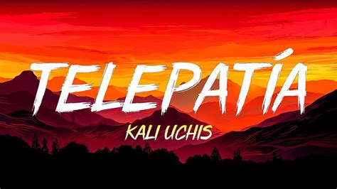 Kali Uchis Telepat A Lyrics Youtube