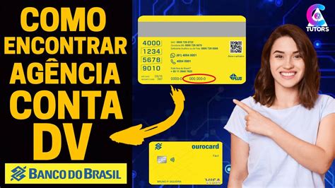 Como Encontrar Agência Conta Dv Banco Do Brasil Conta Fácil Youtube