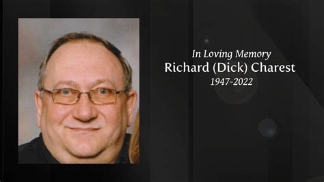 Richard Dick Charest Tribute Video