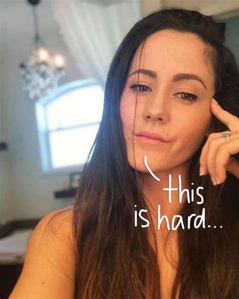 Teen Mom Star Jenelle Evans Feels Helpless After Getting Her Tubes Tied Perez Hilton