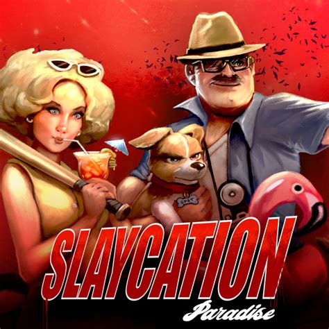 Slaycation Paradise 2022 Box Cover Art Mobygames