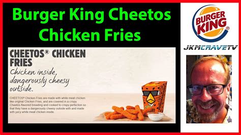 Burger King Cheetos Chicken Fries Review Jkmcravetv Youtube