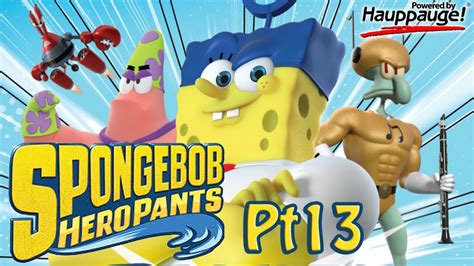 Spongebob Hero Pants Pt13 Xbox 360 Youtube