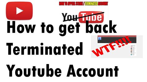How To Get Back Terminated Youtube Account Youtube