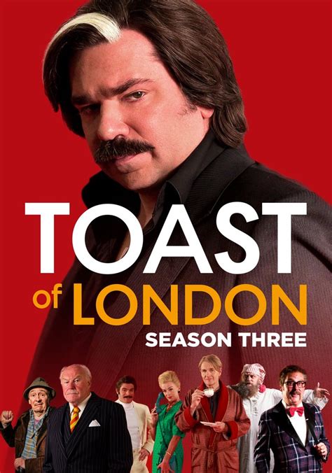 Toast Of London Season 3 Watch Episodes Streaming Online