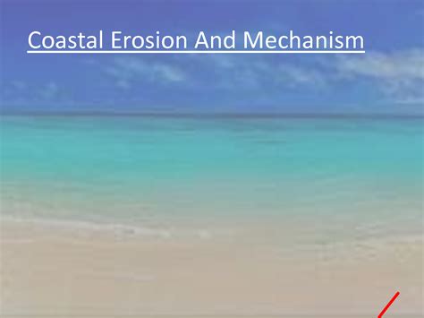 Solution Coastal Erosion And Mechanism Studypool