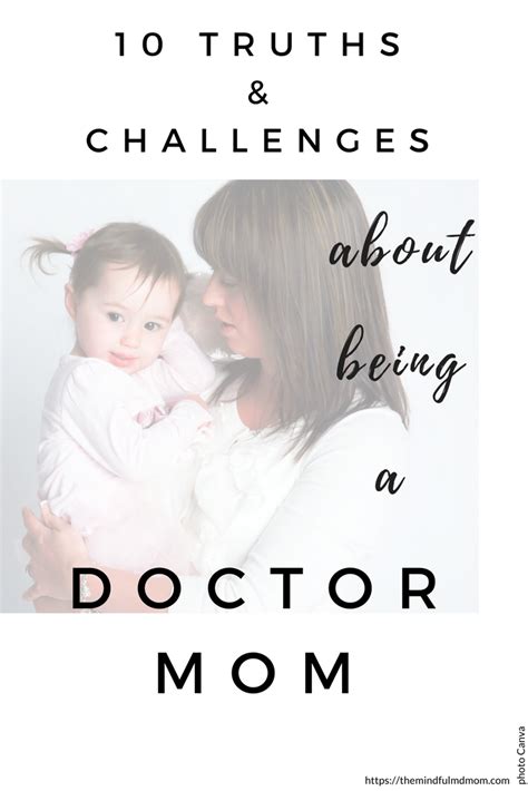 10 Truths And Challenges Of Being A Doctor Mom Arzt Medizin