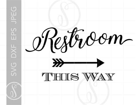 Restroom This Way Sign Art Svg Restroom Arrow Svg Restroom Etsy