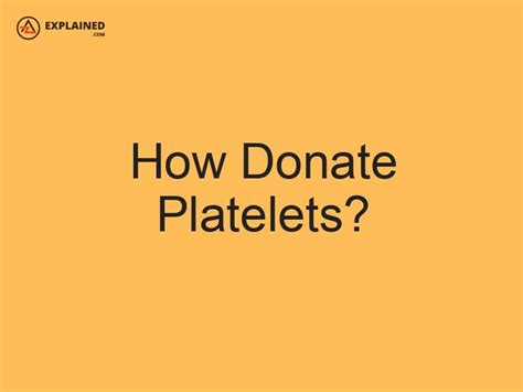 How Donate Platelets Azexplained