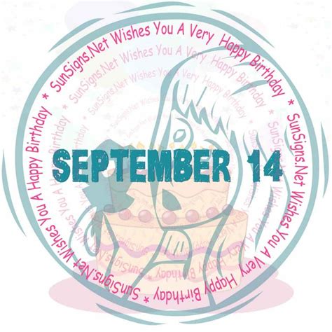 September 14 Zodiac Is Virgo Birthdays And Horoscope Sunsignsnet