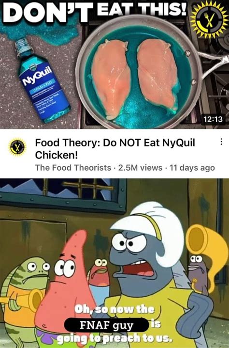 Dont Us Food Theory Do Not Eat Nyquil Chicken The Food Theorists