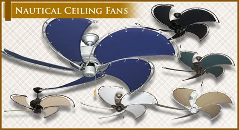 Our unique selection of nautical ceiling fans are becoming one of our most popular themes on our at coastal locations, we get it, this style of naval worthy ceiling fan will update your home into a. Tropical Ceiling Fans & Accessories | TropicalFanCompany.com