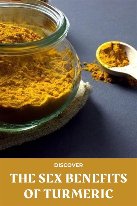 Spice Up Your Sex Life With Turmeric Eat Something Sexy