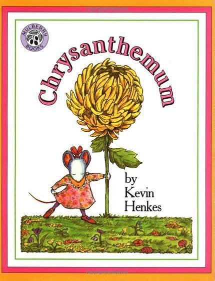 Chrysanthemum Chrysanthemum Book Henkes Childrens Literature