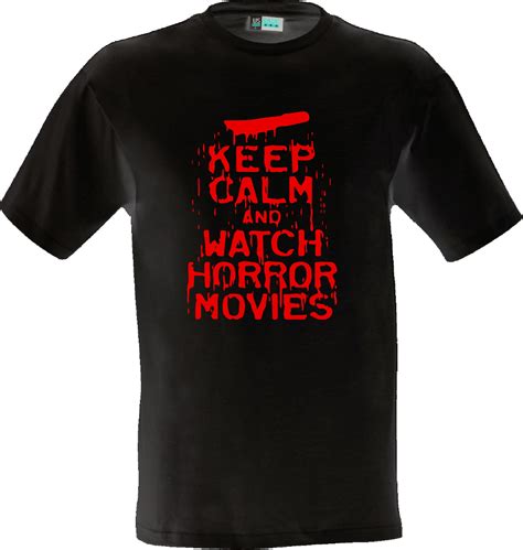 Keep Calm And Watch Horror Movies Funny Holiday Shirt Slogan