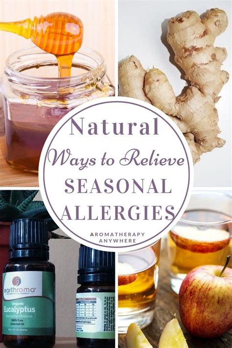 Natural Ways To Relieve Seasonal Allergies Seasonal Allergy Remedies