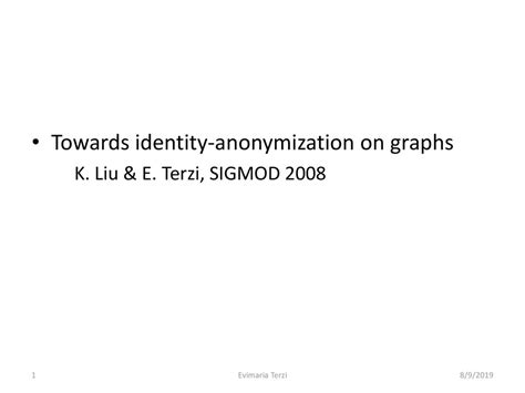 Towards Identity Anonymization On Graphs Ppt Download