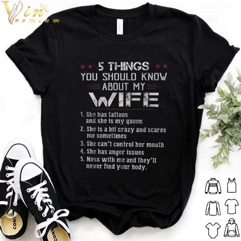 Official 5 Things You Should Know About My Wife Shirt Hoodie Sweater Longsleeve T Shirt