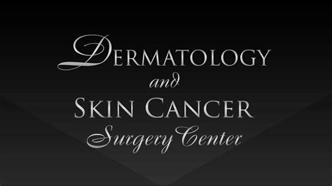 Dermatology And Skin Cancer Surgery Center Dr Matthew D Barrows Youtube