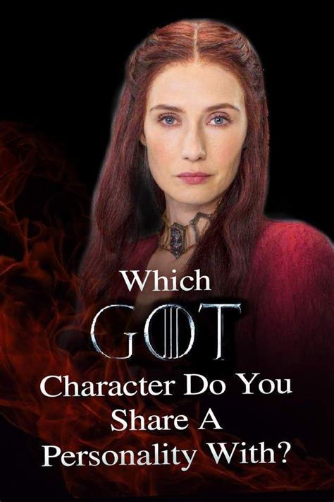 Quiz Which Got Character Do You Share A Personality With Got