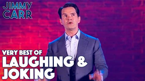 The Very Best Of Laughing And Joking Jimmy Carr Youtube