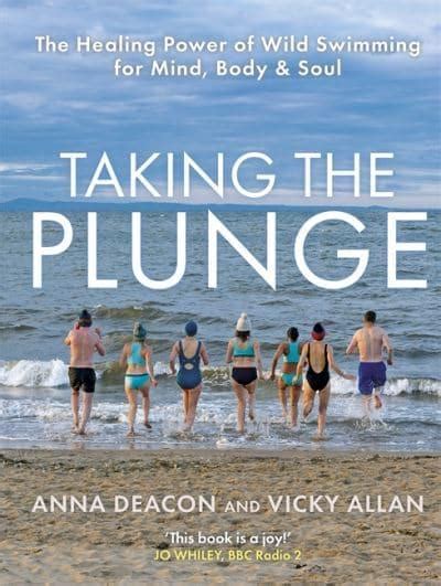 Taking The Plunge Anna Deacon 9781785302688 Blackwells