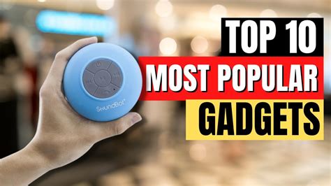 10 Most Popular Gadgets Of The Moment I Tech Gadgets Youtube