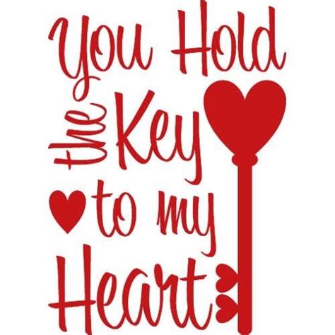 You Hold The Key To My Heart Wall Decal Quote Words Lettering Decor