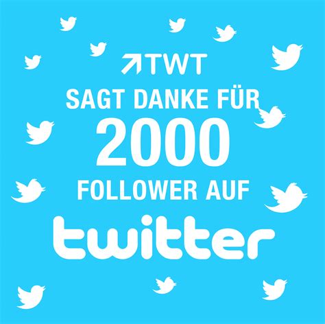 wir sagen danke für 2000 follower auf twitter twitter veranstaltung impressionen