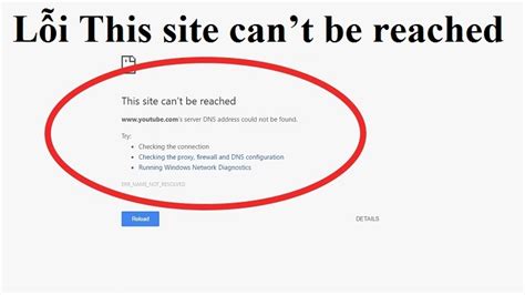 Fix nhanh lỗi This site cant be reached trên Google Chrome