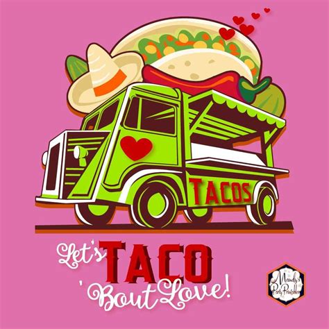 Taco Bout Love Valentine Party Free Printables Mandys Party Printables