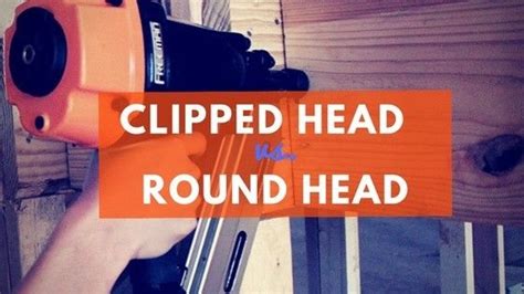 Clipped Head Vs Round Head Nailers Which One Is Better The Saw