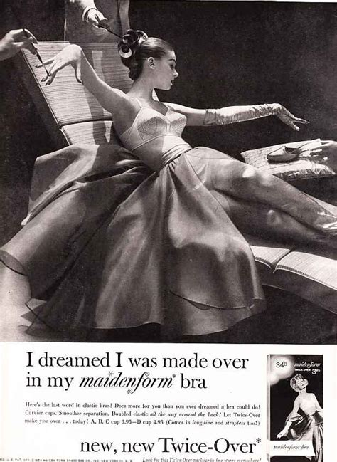 i dreamed i was made over 1958 maidenform bras maidenform vintage advertisements