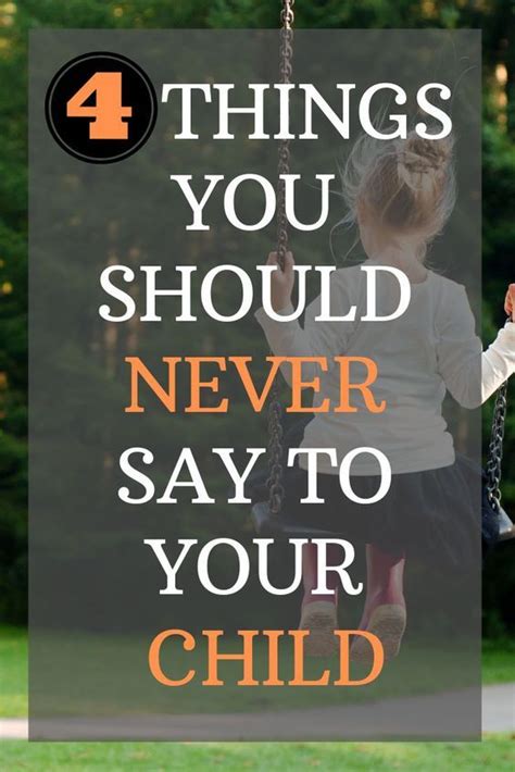 Psych Daily Four Things You Should Never Say To Your Child