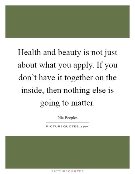 Beauty Inside Quotes List 89 Wise Famous Quotes About Beauty Inside