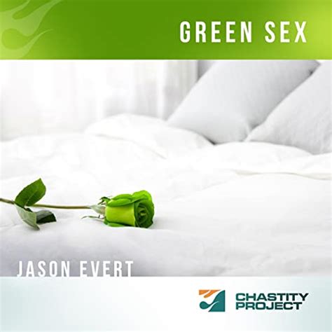 Green Sex By Jason Evert On Amazon Music