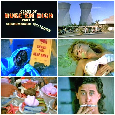 Class Of Nuke Em High Part 2 Subhumanoid Meltdown 1991 Dinner And A B Movie Snaxtime