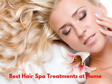 How To Do Effective Hair Spa Treatments At Home Stylish Walks