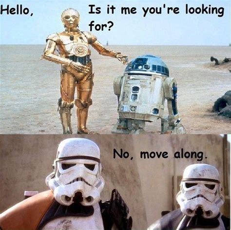 These Are Not The Droids Youre Looking For Bahaha Lol Hilarious