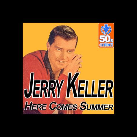 ‎here Comes Summer Digitally Remastered Single By Jerry Keller On