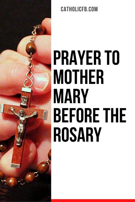 Prayer To Mother Mary Before The Rosary In 2020 Mother Mary Mother