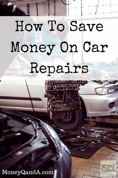 Repair Vehicle Saving Money Ways To Save Money Auto Repair