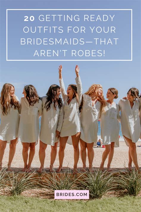 19 getting ready outfits for your bridesmaids—that aren t robes bridesmaid get ready outfit