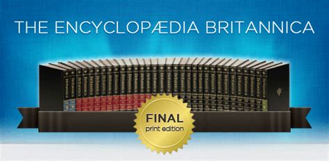 Encyclopaedia Britannica Goes Out Of Print After 244 Years