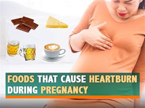 10 Foods That Cause Heartburn During Pregnancy