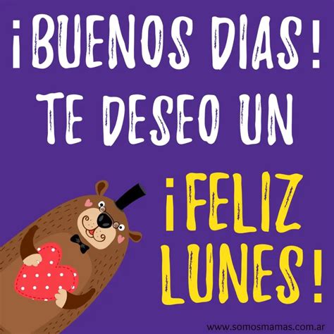 ¡feliz Lunes Imágenes Para Desear Un Bonita Semana